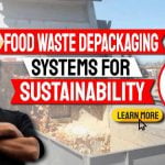 Image text: "Food waste depackaging for sustainability".